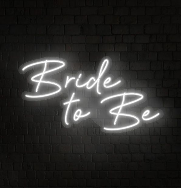 Bride To Be Neon Sign